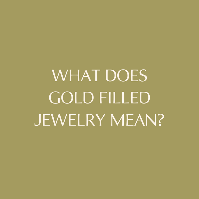 What is Gold Filled Jewelry